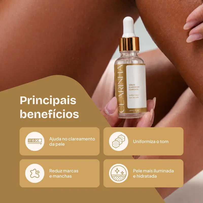 Principais benefícios do Sérum Corporal Clarinha